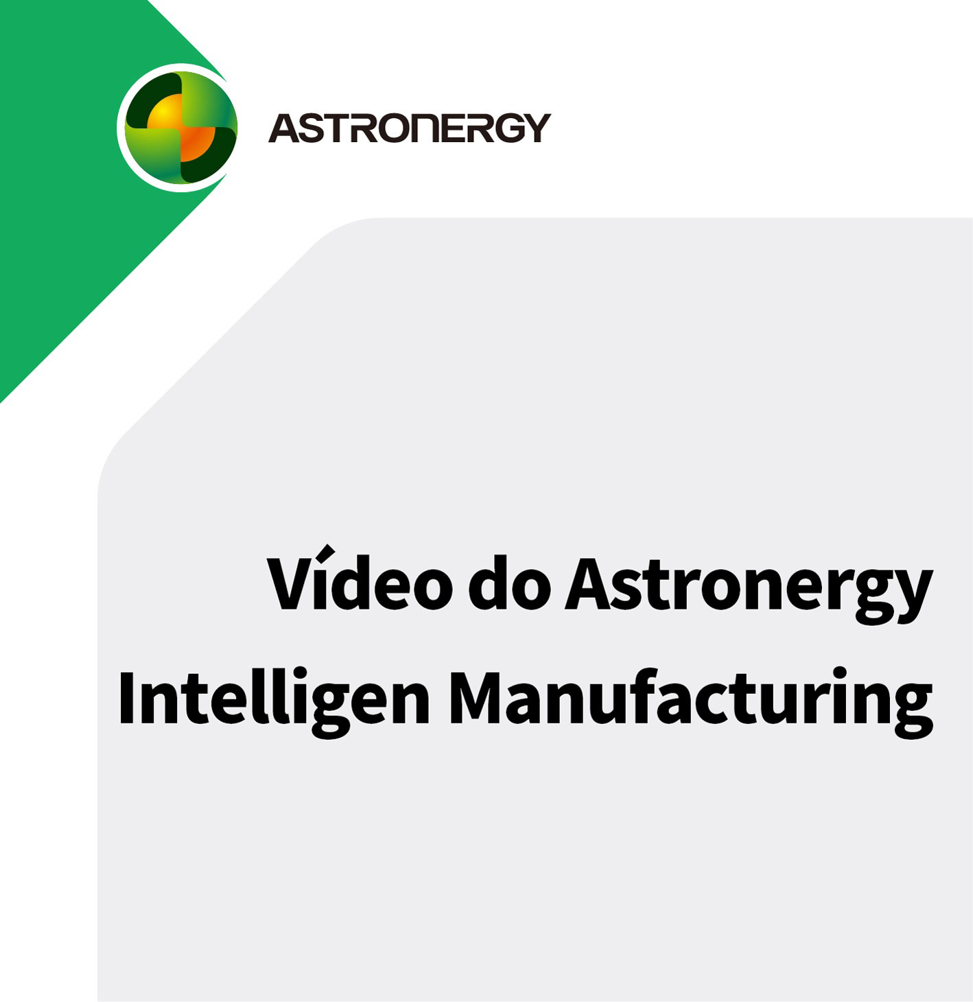 Vídeo do Astronergy 2024 Intelligen Manufacturing